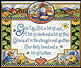 Bring sunshine and the warmth of country into your home with this Counted Ctoss Stitch sampler. The verse, "Give us Lord, a bit o' sun, a bit o' work, and a bit o' fun, Give us all in the struggle and sputter, our daily bread and a bit o' butter." Chart-pack allows the stitcher to provide their own fabric and thread.
