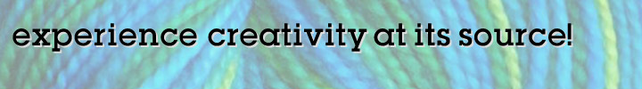 experience creativity at its source!